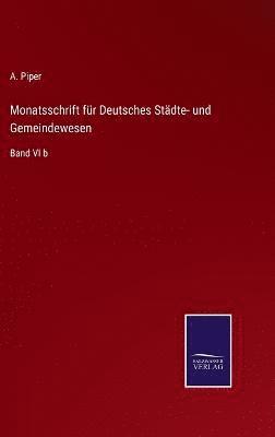 Monatsschrift fr Deutsches Stdte- und Gemeindewesen 1