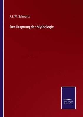 bokomslag Der Ursprung der Mythologie