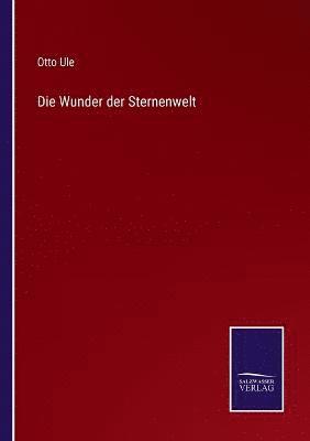 Otto Ule - Wunder der Sternenwelt, Häftad