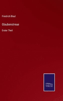 Glaubenstreue 1