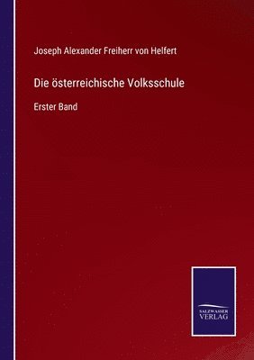 bokomslag Die sterreichische Volksschule