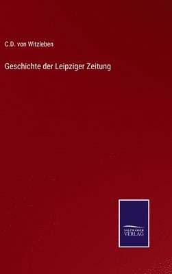 bokomslag Geschichte der Leipziger Zeitung