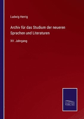 Archiv für das Studium der neueren Sprachen und Literaturen 1