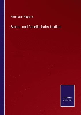 bokomslag Staats- und Gesellschafts-Lexikon