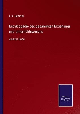 bokomslag Encyklopädie des gesammten Erziehungs und Unterrichtswesens
