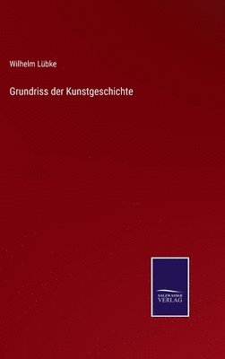 bokomslag Grundriss der Kunstgeschichte