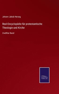 Real-Encyclopdie fr protestantische Theologie und Kirche 1