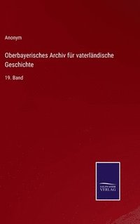 bokomslag Oberbayerisches Archiv fr vaterlndische Geschichte