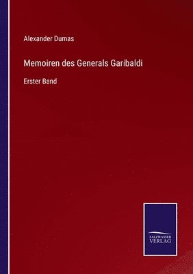 bokomslag Memoiren des Generals Garibaldi