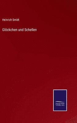 bokomslag Glöckchen und Schellen