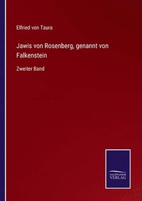 bokomslag Jawis von Rosenberg, genannt von Falkenstein