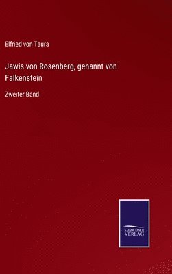 bokomslag Jawis von Rosenberg, genannt von Falkenstein
