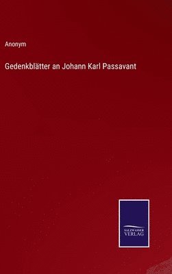 bokomslag Gedenkbltter an Johann Karl Passavant