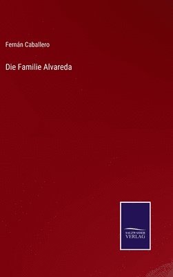 bokomslag Die Familie Alvareda