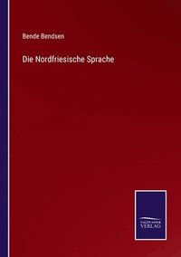 bokomslag Die Nordfriesische Sprache