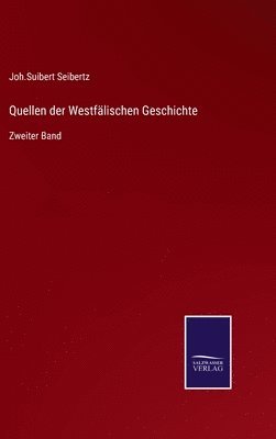 bokomslag Quellen der Westfälischen Geschichte