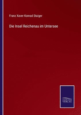 bokomslag Die Insel Reichenau im Untersee