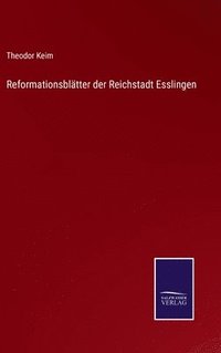 bokomslag Reformationsbltter der Reichstadt Esslingen