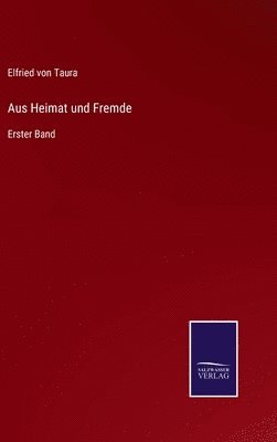 bokomslag Aus Heimat und Fremde