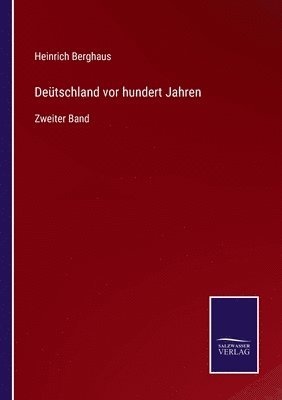 Deütschland vor hundert Jahren