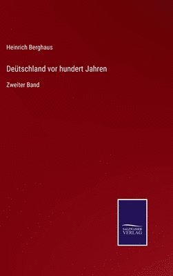 Deütschland vor hundert Jahren