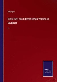 bokomslag Bibliothek des Litterarischen Vereins in Stuttgart