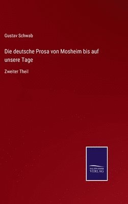 bokomslag deutsche Prosa von Mosheim bis auf unsere Tage