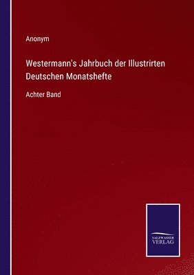 bokomslag Westermann's Jahrbuch der Illustrirten Deutschen Monatshefte