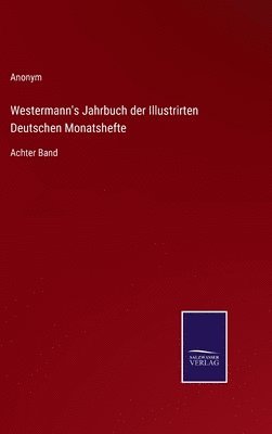 bokomslag Westermann's Jahrbuch der Illustrirten Deutschen Monatshefte