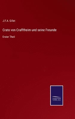 bokomslag Crato von Crafftheim und seine Freunde