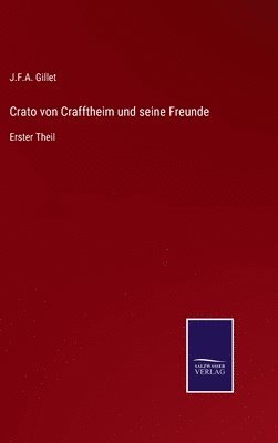 Crato von Crafftheim und seine Freunde 1