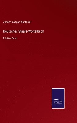 Deutsches Staats-Wrterbuch 1