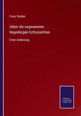 bokomslag Ueber die sogenannten Regenbogen-Schsselchen