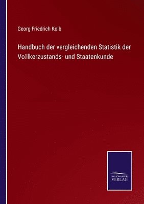 bokomslag Handbuch der vergleichenden Statistik der Voelkerzustands- und Staatenkunde