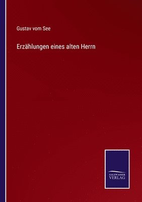 bokomslag Erzhlungen eines alten Herrn