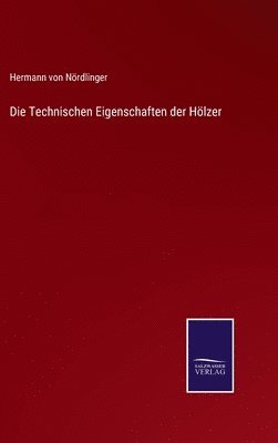 Technischen Eigenschaften der Hölzer