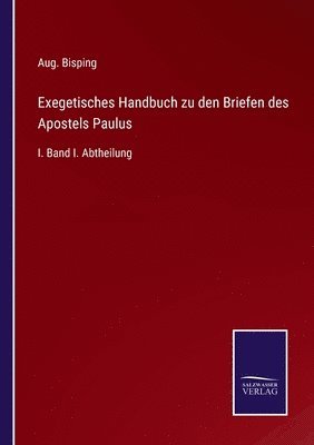 Exegetisches Handbuch zu den Briefen des Apostels Paulus 1