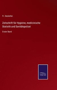bokomslag Zeitschrift fr Hygieine, medicinische Statistik und Sanittspolizei