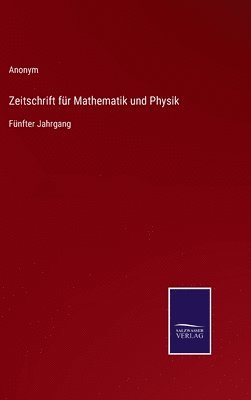 Zeitschrift fr Mathematik und Physik 1