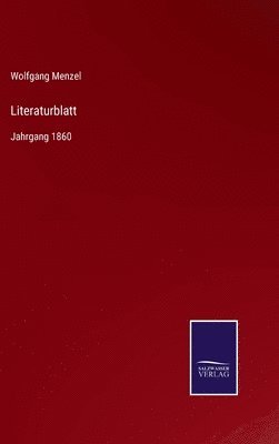Wolfgang Menzel - Literaturblatt, Inbunden