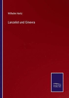 bokomslag Lanzelot und Ginevra