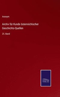 bokomslag Archiv fr Kunde sterreichischer Geschichts-Quellen