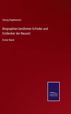 bokomslag Biographien berhmter Erfinder und Entdecker der Neuzeit