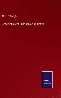 bokomslag Geschichte der Philosophie im Umriß