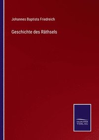 bokomslag Geschichte des Rthsels