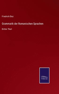 Grammatik der Romanischen Sprachen