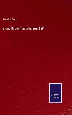 bokomslag Grundriß der Forstwissenschaft