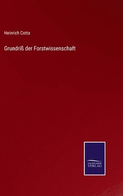 bokomslag Grundri der Forstwissenschaft