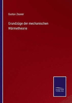 bokomslag Grundzge der mechanischen Wrmetheorie