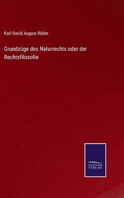 bokomslag Grundzge des Naturrechts oder der Rechtsfilosofie